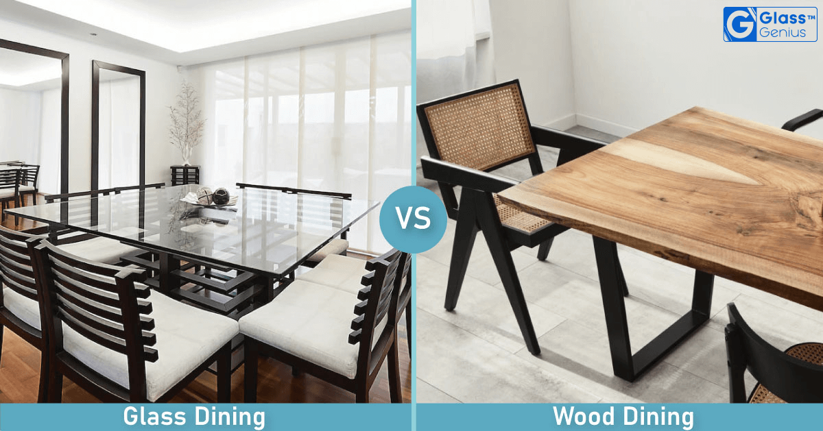 https://www.glassgenius.com/blog/wp-content/uploads/2023/02/Glass-vs-Wood-Dinning-Table-Pros-and-Cons.png